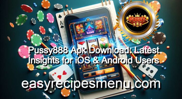 Pussy888 Apk Download